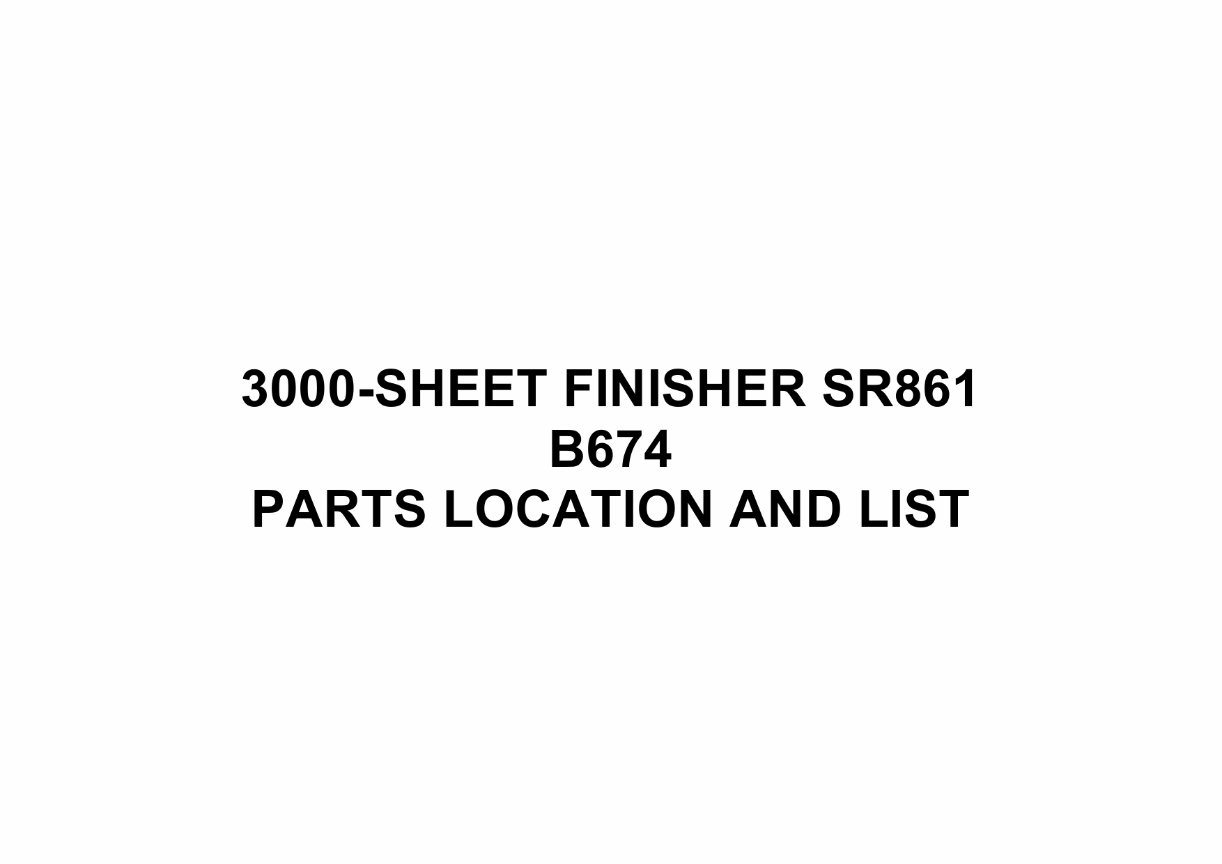 RICOH Options B674 3000-SHEET-FINISHER-SR861 Parts Catalog PDF download-1